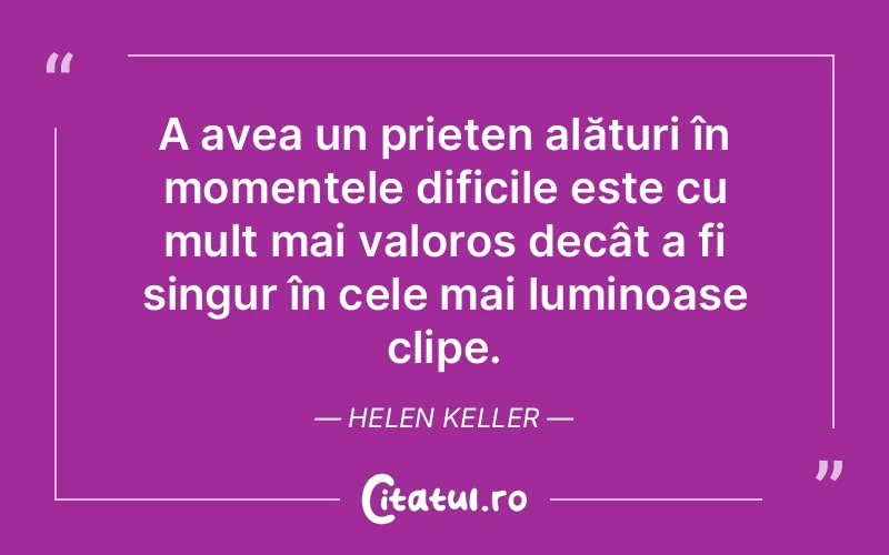 Citat Helen Keller - citate spiritualitate