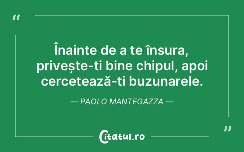 Citat Paolo Mantegazza - citate spiritualitate
