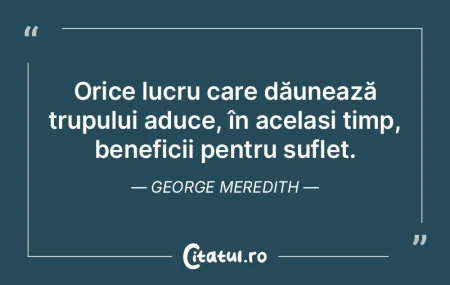 Orice lucru care dăunează trupului adu... Orice lucru care dăunează trupului adu...