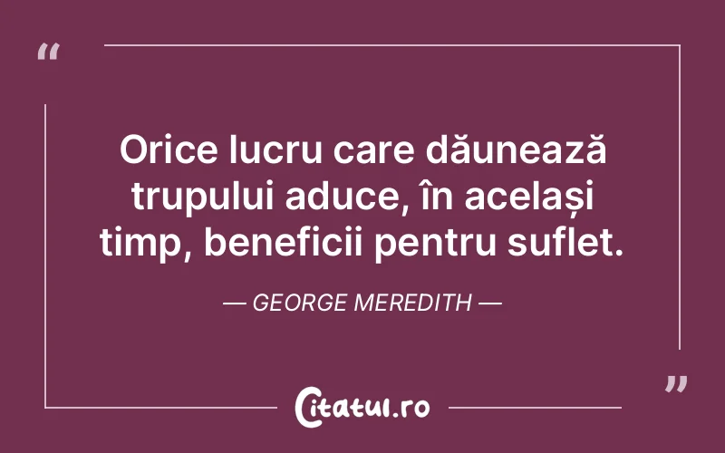 Citat George Meredith - citate spiritualitate