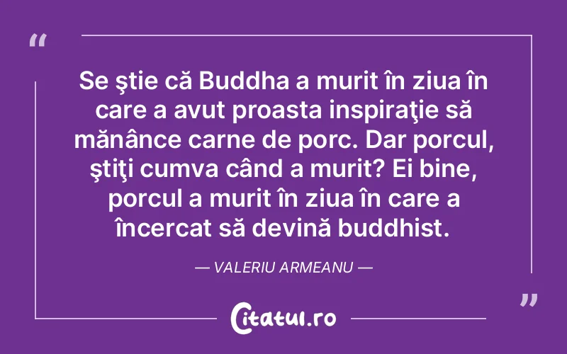 Citat Autor necunoscut - citate spiritualitate