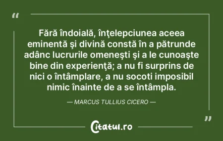 Fără îndoială, înţelepciunea aceea...