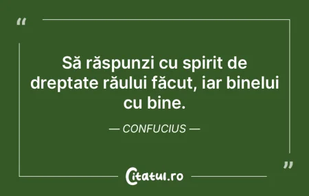 Să răspunzi cu spirit de dreptate rău...