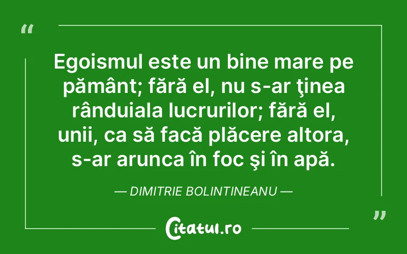 Citat Dimitrie Bolintineanu - citate spiritualitate