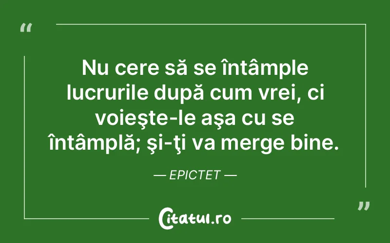 Citat Epictet - citate spiritualitate
