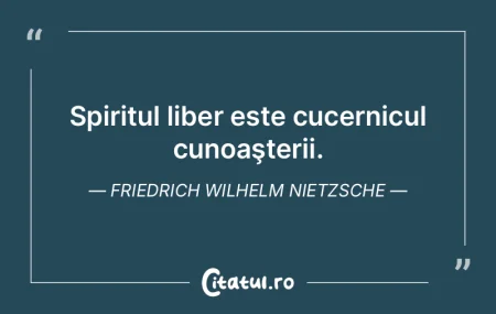 Spiritul liber este cucernicul cunoaşte... Spiritul liber este cucernicul cunoaşte...