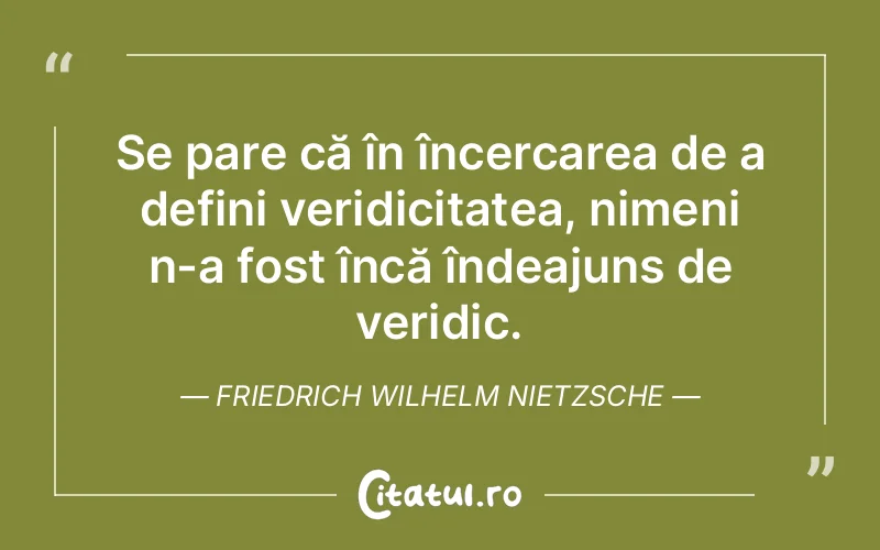 Citat Friedrich Wilhelm Nietzsche - citate spiritualitate