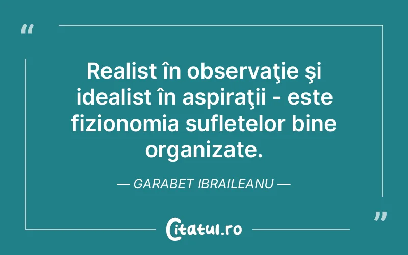 Citat Garabet Ibraileanu - citate spiritualitate