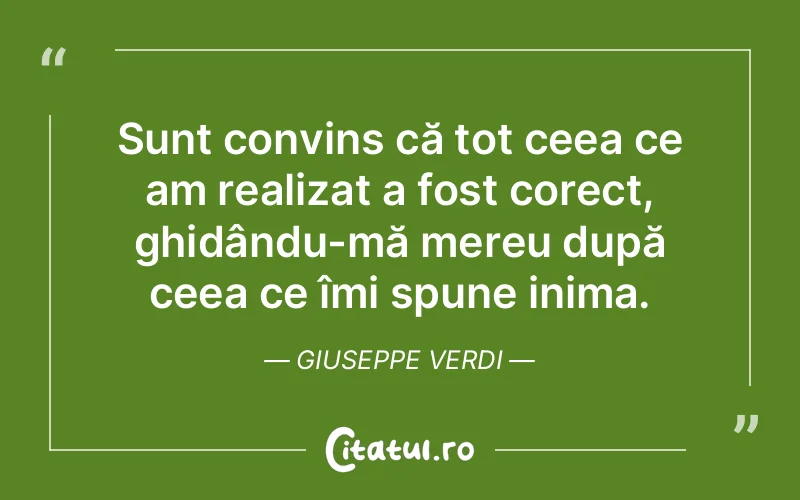 Citat Giuseppe Verdi - citate spiritualitate