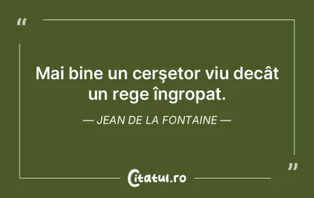 Mai bine un cerşetor viu decât un rege... Mai bine un cerşetor viu decât un rege...
