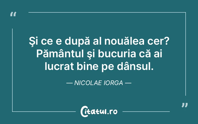 Citat Nicolae Iorga - citate spiritualitate
