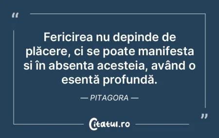 Fericirea nu depinde de plăcere, ci se ... Fericirea nu depinde de plăcere, ci se ...