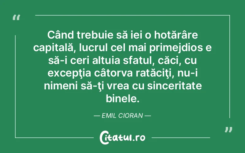 Citat Emil Cioran - citate spiritualitate
