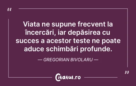 Viața ne supune frecvent la încercări... Viața ne supune frecvent la încercări...