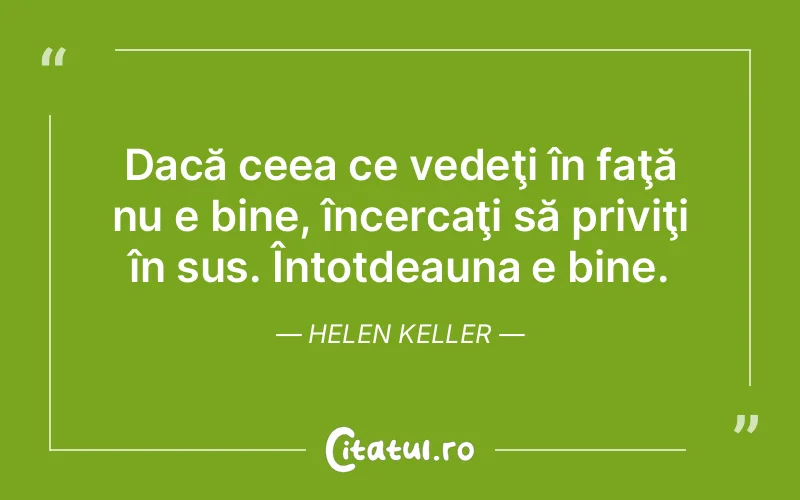 Citat Helen Keller - citate spiritualitate