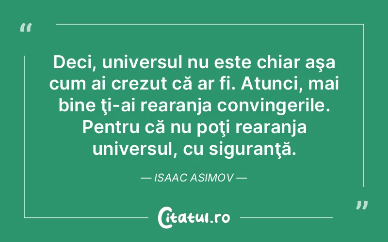 Citat Isaac Asimov - citate spiritualitate