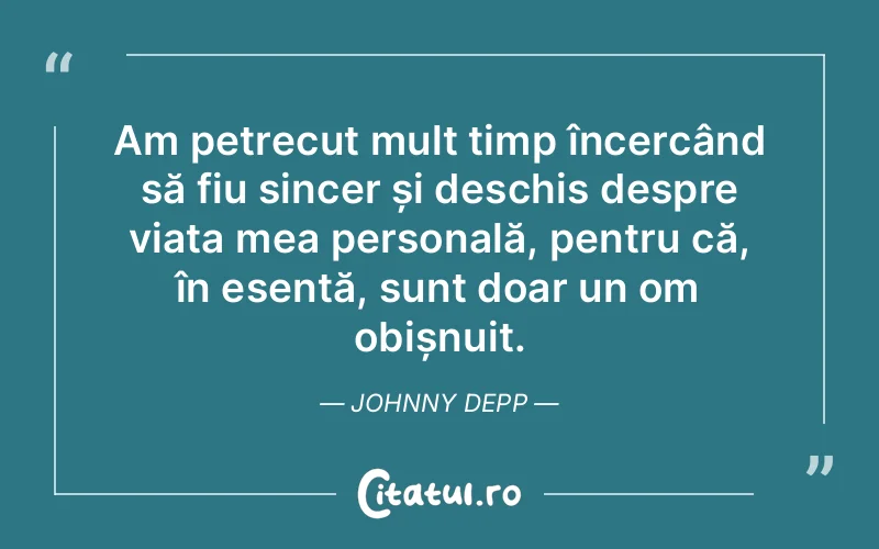 Citat Johnny Depp - citate spiritualitate