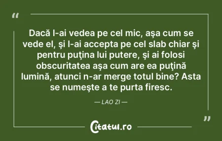 Dacă l-ai vedea pe cel mic, aşa cum se... Dacă l-ai vedea pe cel mic, aşa cum se...