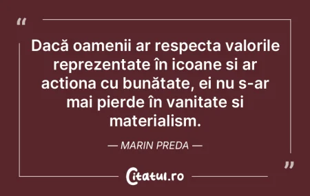 Dacă oamenii ar respecta valorile repre... Dacă oamenii ar respecta valorile repre...