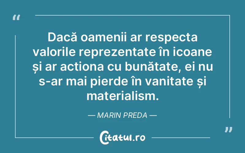 Citat Marin Preda - citate spiritualitate