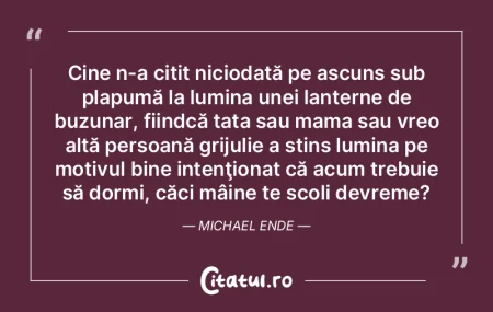 Cine n-a citit niciodată pe ascuns sub ... Cine n-a citit niciodată pe ascuns sub ...