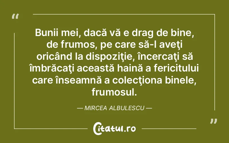 Citat Autor necunoscut - citate spiritualitate