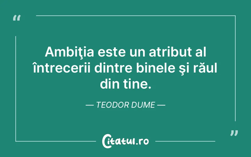Citat Teodor Dume - citate spiritualitate