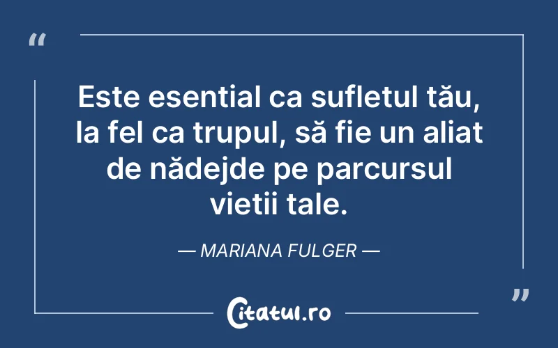 Citat Mariana Fulger - citate spiritualitate