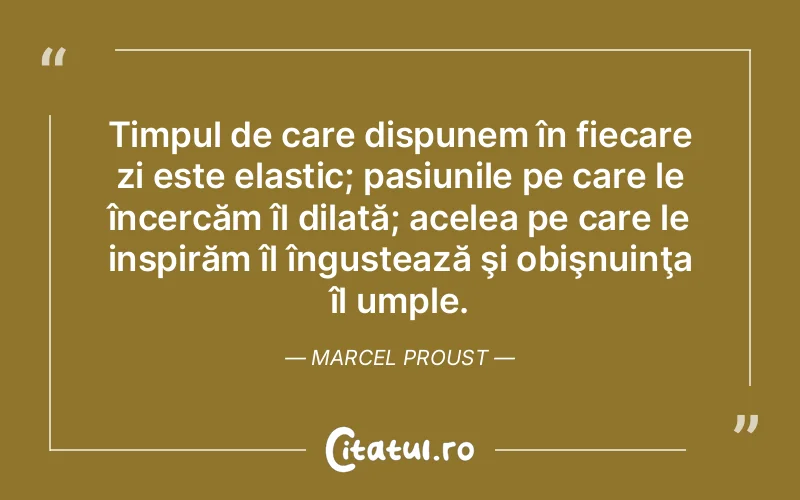 Citat Marcel Proust - citate spiritualitate