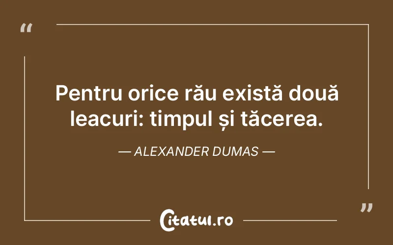 Citat Alexander Dumas - citate spiritualitate