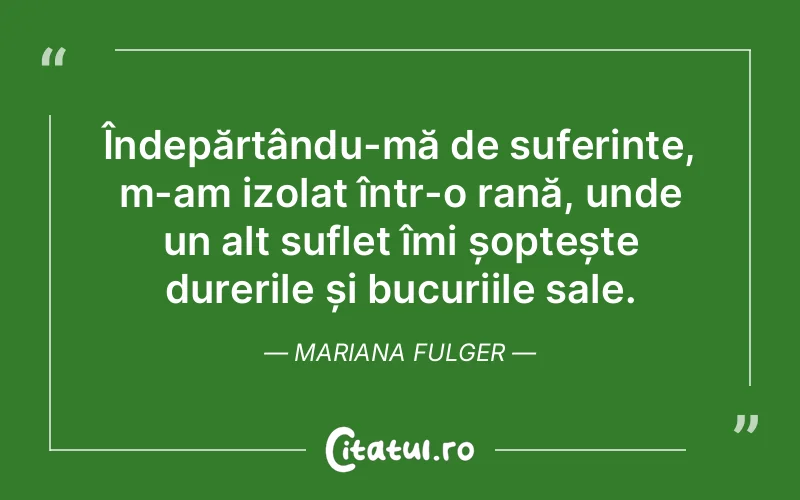 Citat Mariana Fulger - citate spiritualitate