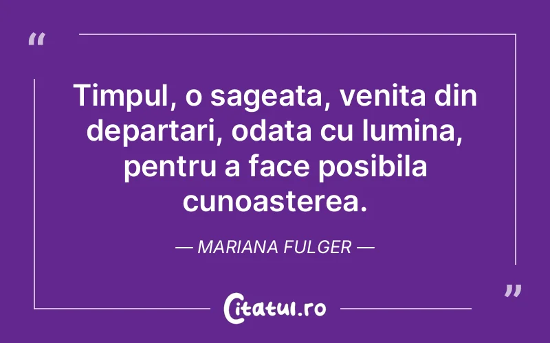 Citat Mariana Fulger - citate spiritualitate