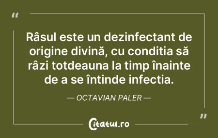 Râsul este un dezinfectant de origine d... Râsul este un dezinfectant de origine d...