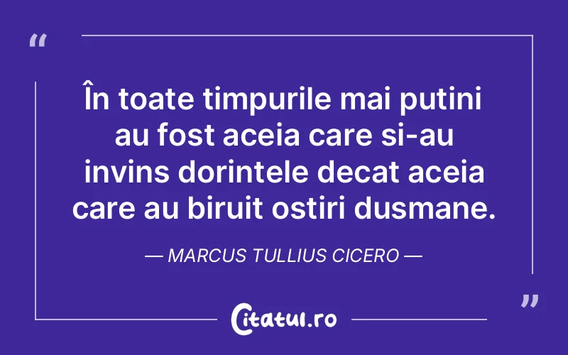 Citat Marcus Tullius Cicero - citate spiritualitate