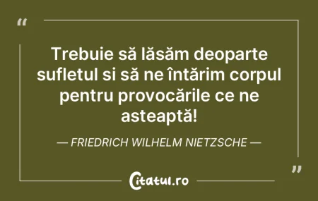 Trebuie să lăsăm deoparte sufletul ș... Trebuie să lăsăm deoparte sufletul ș...