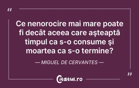 Ce nenorocire mai mare poate fi decât a... Ce nenorocire mai mare poate fi decât a...