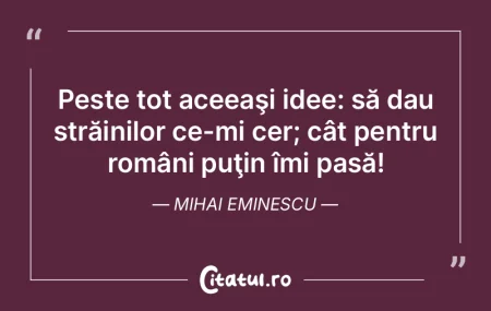 Peste tot aceeaşi idee: să dau străin... Peste tot aceeaşi idee: să dau străin...