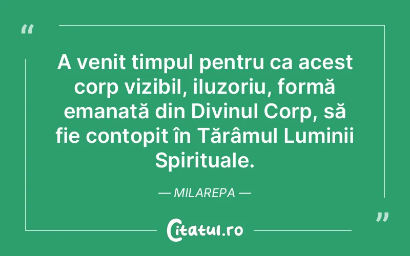 Citat Milarepa - citate spiritualitate