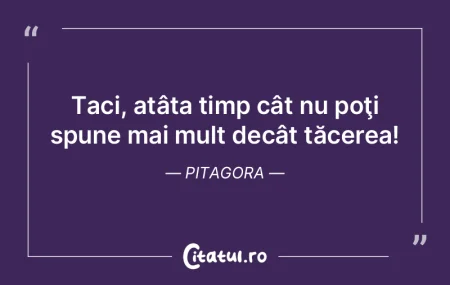 Taci, atâta timp cât nu poţi spune ma... Taci, atâta timp cât nu poţi spune ma...
