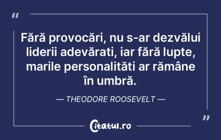 Fără provocări, nu s-ar dezvălui lid... Fără provocări, nu s-ar dezvălui lid...