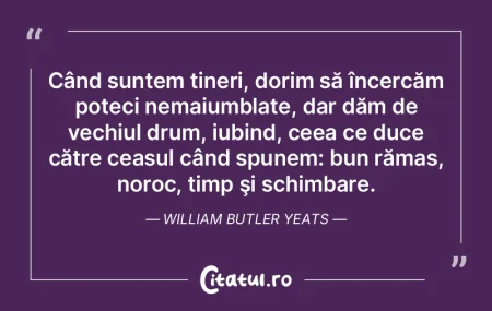 Când suntem tineri, dorim să încercă... Când suntem tineri, dorim să încercă...