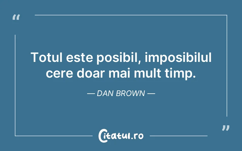 Citat Dan Brown - citate spiritualitate