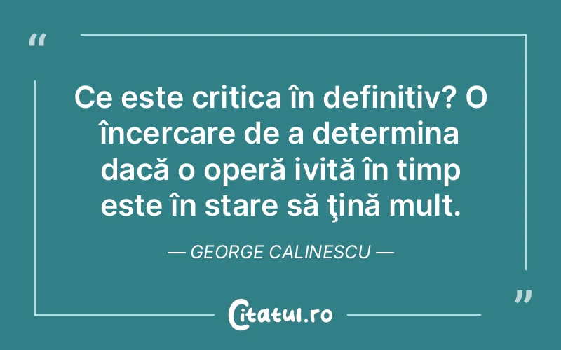 Citat George Calinescu - citate spiritualitate