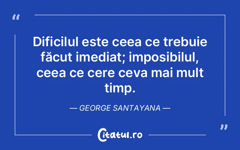 Citat George Santayana - citate spiritualitate