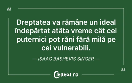 Dreptatea va rămâne un ideal îndepăr... Dreptatea va rămâne un ideal îndepăr...