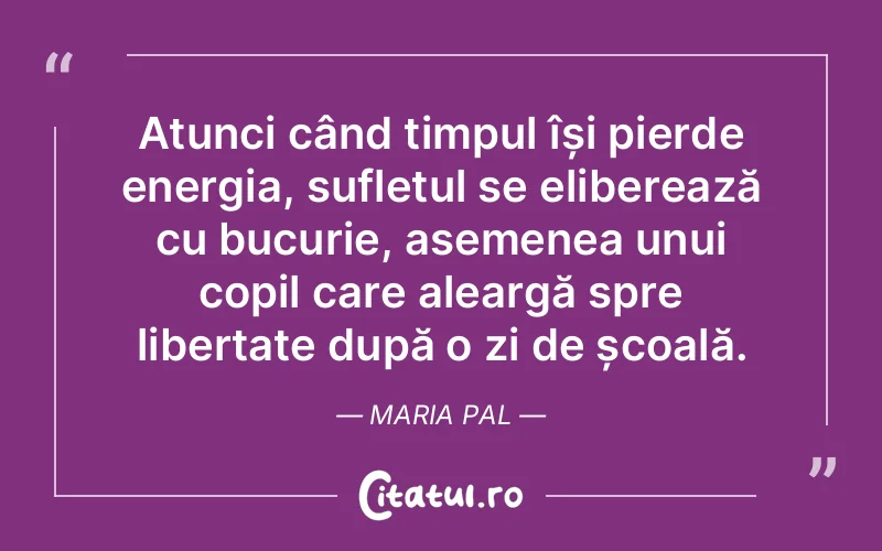 Citat Maria Pal - citate spiritualitate