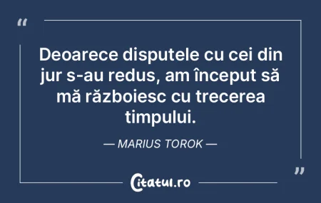 Deoarece disputele cu cei din jur s-au r... Deoarece disputele cu cei din jur s-au r...