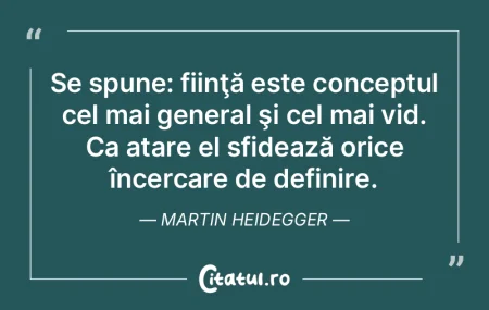 Se spune: fiinţă este conceptul cel ma... Se spune: fiinţă este conceptul cel ma...