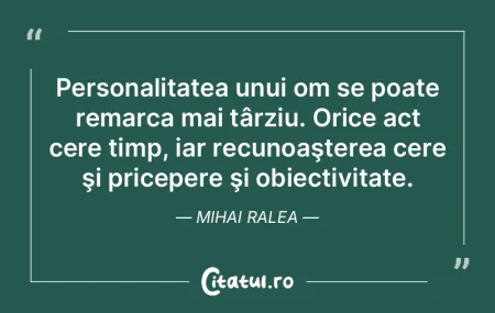 Personalitatea unui om se poate remarca ... Personalitatea unui om se poate remarca ...