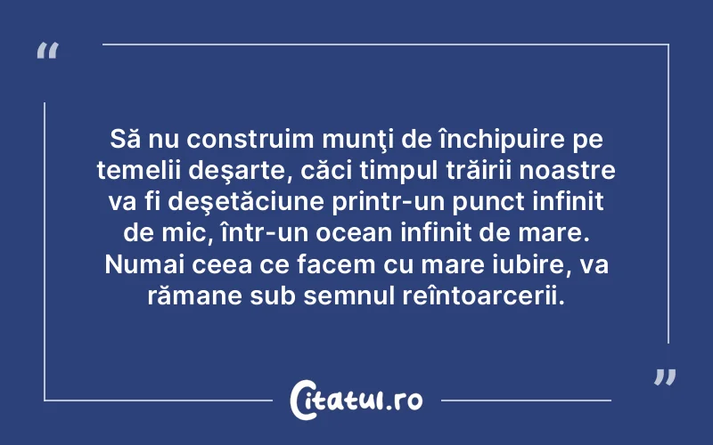 Citat Autor necunoscut - citate spiritualitate